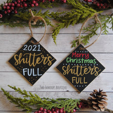 Load image into Gallery viewer, Shitter&#39;s Full Christmas Ornaments
